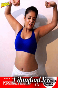 18 Personal Problem 2021 UNRATED BoomMovies Originals Hindi Short Film