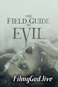 The Field Guide To Evil 2018 Hindi Dubbed