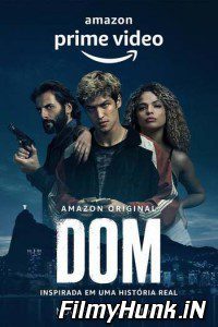 18 Dom Season 1 Hindi Dual Audio Amazon Prime Web Series