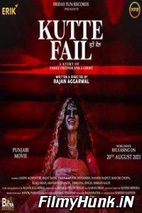 Kutte Fail 2021 Full Movie