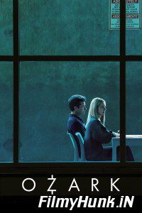 Ozark Season 4 Part 1 Hindi Dubbed