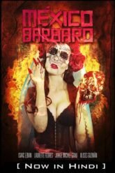 Barbarous Mexico 2014 posters 165x248 1