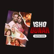 Ishq Gunah 2024