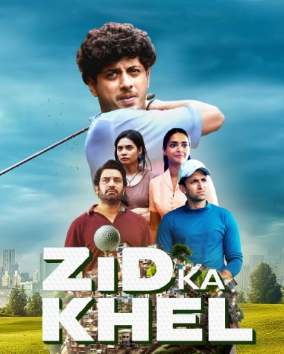 Zid Ka Khel 2025